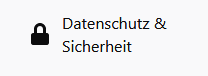 Datenschutz & Sicherheit